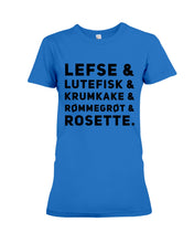 Load image into Gallery viewer, Lefse Lutefisk Krumkake Quote T-Shirt Gift Ladies Tee