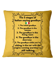 Load image into Gallery viewer, Italian Say Goodbye Funny Tee Pillow Cover