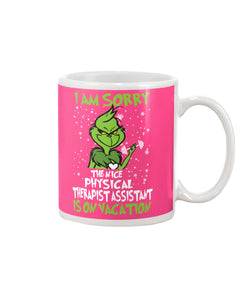 Funny Grinch Quote Physical Therapist On Vacation Christmas Tee Mug