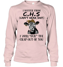 Load image into Gallery viewer, I Suffer From C.S.H Cows Lovers T-Shirt Unisex Long Sleeve