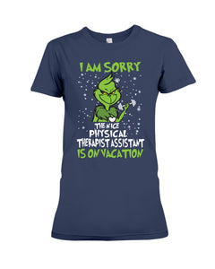 Funny Grinch Quote Physical Therapist On Vacation Christmas Tee Ladies Tee