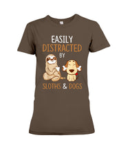 Load image into Gallery viewer, Easily Distracted By Sloths And Dogs Tshirt Sloth Ladies Tee