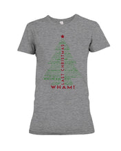 Load image into Gallery viewer, Last Christmas Wham Gift For Christmas Ladies Tee