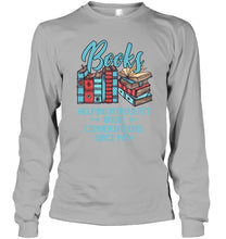 Load image into Gallery viewer, Gift For Book Lovers Funny Quote T-Shirt Unisex Long Sleeve