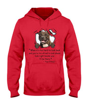 Load image into Gallery viewer, Pitbull I'll Be There Gift For Dog Lovers T-Shirt Hoodie