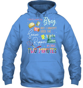 Brag Sean Ripper In Two Minutes Funny T-Shirt Hoodie