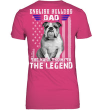 Load image into Gallery viewer, English Bulldog  - The Man - The Myth - The Legend Black T-Shirt Ladies Tee