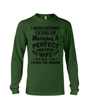 Load image into Gallery viewer, Marry A Perfect Wife Amazing Shirt For Husband And Wife Family Tee Unisex Long Sleeve