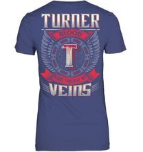Load image into Gallery viewer, Turner Blood Runs Through Veins Black Quote Name T-Shirt Ladies Tee