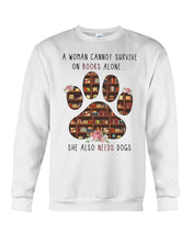 Load image into Gallery viewer, A Woman Cannot Survive On Books Alone T-Shirt Sweatshirt