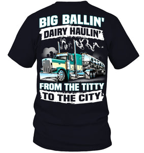 Big Balling Dairy Hauling Gift For Trucker T-Shirt Guys V-Neck