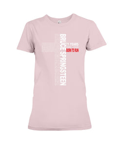 Bruce Springsteen Born To Run Trending T-Shirt Ladies Tee