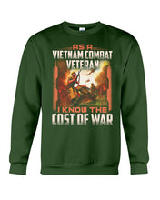 Load image into Gallery viewer, Veteran Cost Of War Gift For Soldier T-Shirt Sweatshirt