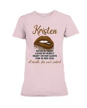 Load image into Gallery viewer, Kristen A Mouth She Can&#39;t Control Quote Name T-Shirt Ladies Tee