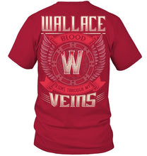 Load image into Gallery viewer, Wallace Blood Runs Through Veins Black Quote Name T-Shirt Guys Tee