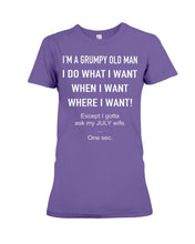 Load image into Gallery viewer, Grumpy Old Man July Wife Black Quote T-Shirt Ladies Tee