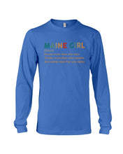 Load image into Gallery viewer, Maine Girl Knows More Than She Says Funny T-Shirt Unisex Long Sleeve