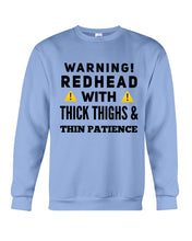 Load image into Gallery viewer, Warning Redhead With Thick Thighs Quote Mug Sweatshirt