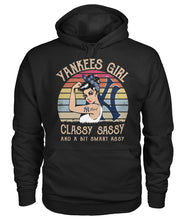 Load image into Gallery viewer, Yankees Girl Classy Sassy Funny Gift T-Shirt Hoodie