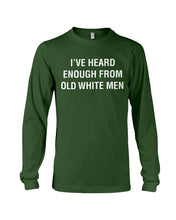 Load image into Gallery viewer, Old White Men Black Quote T-Shirt Unisex Long Sleeve