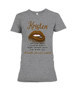 Kristen A Mouth She Can't Control Quote Name T-Shirt Ladies Tee