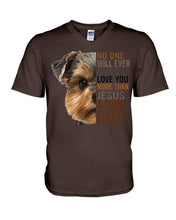 Load image into Gallery viewer, No One Will Ever Ever Ever Love You More Than Dog Gift For Dog Lovers T-Shirt Guys V-Neck