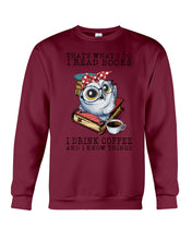 Load image into Gallery viewer, Cute Owl Read Books And Drink Coffee Funny T-Shirt Sweatshirt