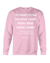 Load image into Gallery viewer, Grumpy Old Man December Wife Black Quote T-Shirt Sweatshirt