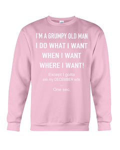 Grumpy Old Man December Wife Black Quote T-Shirt Sweatshirt