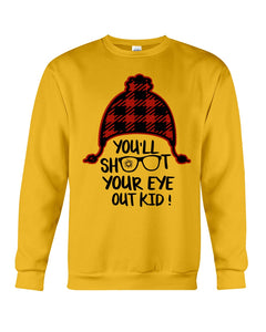 Funny Christmas T-Shirt Shoot Your Eye Out Sweatshirt