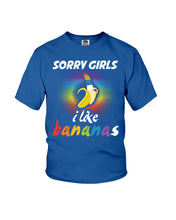 Load image into Gallery viewer, Sorry Girrls I Like Bananas Funny Tee Gift Youth Tee