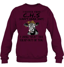 Load image into Gallery viewer, I Suffer From C.S.H Cows Lovers T-Shirt Sweatshirt