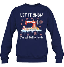 Load image into Gallery viewer, Christmas Gift For Quilting Lovers Sweatshirt