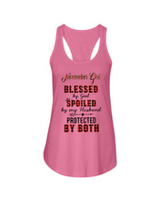 Load image into Gallery viewer, November Girl Blessed By Girl Spoiled By Husband Quote T-Shirt Ladies Flowy Tank