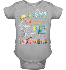 Brag Sean Ripper In Two Minutes Funny T-Shirt Baby Onesie