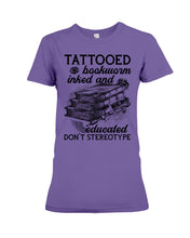 Load image into Gallery viewer, Tattooed Bookwarm Inked And Educated T-Shirt Ladies Tee