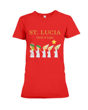 Load image into Gallery viewer, St Lucia Child Of Light God Jesus Christmas Gift Ladies Tee