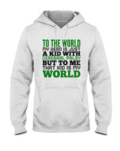 Load image into Gallery viewer, That Kid Is My World Great Gift For Children Family Hoodie