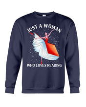 Load image into Gallery viewer, Just A Woman Loves Dancing And Reading Books Sweatshirt