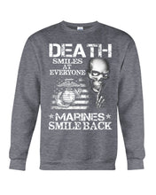 Load image into Gallery viewer, Death Smiles At Every Marines Smile Back Sweatshirt
