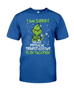 Funny Grinch Quote Physical Therapist On Vacation Christmas Tee Guys Tee