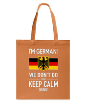 Load image into Gallery viewer, I'm German We Don't Keep Calm Funny Quote T-Shirt Basketweave Tote Bag