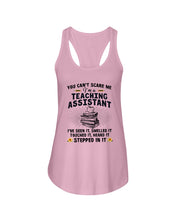 Load image into Gallery viewer, Teaching Assistant Stepped In It Quote T-Shirt Ladies Flowy Tank