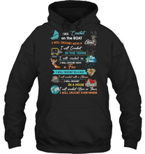 Load image into Gallery viewer, Crocheting Everywhere Black Quote T-Shirt Hoodie