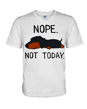 Load image into Gallery viewer, Nope Dachshund Not Today Guys V-Neck