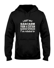 Load image into Gallery viewer, Danish Sarcasm Inherited Women Hoodie