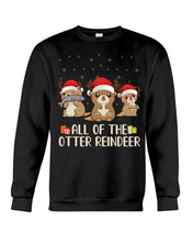 Load image into Gallery viewer, Merry Ottermas All Of The Otter Reindeer Black T-Shirt Sweatshirt