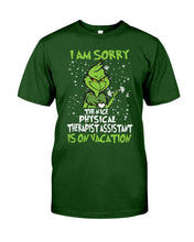 Load image into Gallery viewer, Funny Grinch Quote Physical Therapist On Vacation Christmas Tee Guys Tee