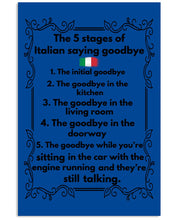 Load image into Gallery viewer, Italian Say Goodbye Funny Tee Vertical Poster