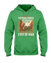 Load image into Gallery viewer, Veteran Cost Of War Gift For Soldier T-Shirt Hoodie